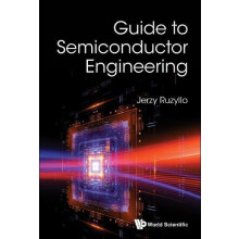 GUIDE TO SEMICONDUCTOR ENGINEERING by RUZYLLO JERZY Hardcover Book