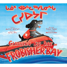 Gunners Big Day on Frobisher Bay Bilingual Inuktitut and English Editi