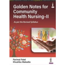 Golden Notes for Community Health NursingII by Parimal Patel Paperback