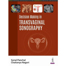 Decision Making in Transvaginal Sonography by Sonal Panchal Paperback
