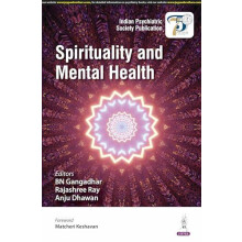 Spirituality and Mental Health by BN Gangadhar Paperback Book