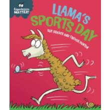 Experiences Matter Llamas Sports Day by Sue Graves Paperback Book