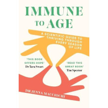 Immune to Age by Dr Jenna Macciochi Paperback Book