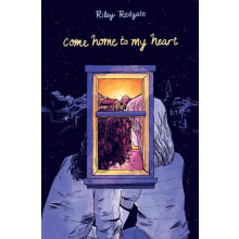 Come Home to My Heart by Riley Redgate Paperback Book