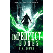 imPerfect Bones by C.N. Rowan Paperback Book