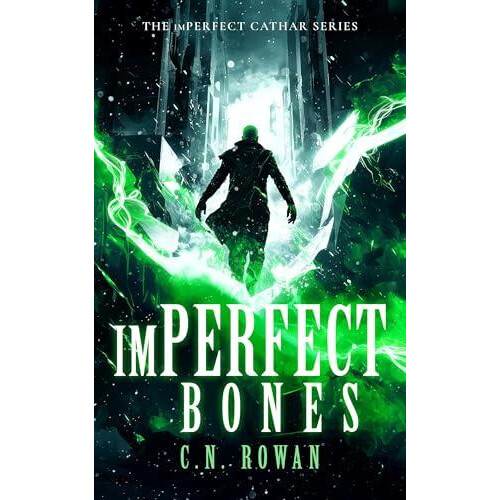 imPerfect Bones by C.N. Rowan Paperback Book