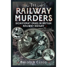 Railway Murders by Malcolm Clegg Hardcover Book