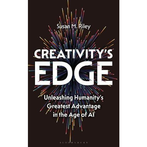 Creativitys Edge by Susan M. Riley Hardcover Book