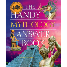 The Handy Mythology Answer Book by David A. Leeming Paperback Book