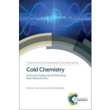 Cold Chemistry Molecular Scattering and Reactivity Near Absolute Zero