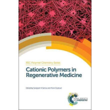 Cationic Polymers in Regenerative Medicine Hardcover Book