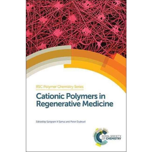 Cationic Polymers in Regenerative Medicine Hardcover Book