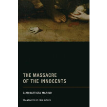 The Massacre of the Innocents by Giambattista Marino Paperback Book