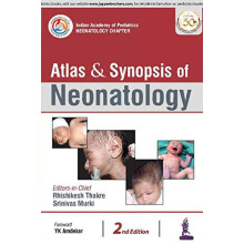 Atlas Synopsis of Neonatology by Rhishikesh Thakre Paperback Book