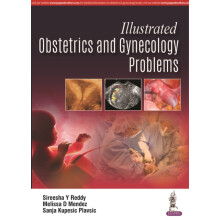 Illustrated Obstetrics and Gynecology Problems by Sireesha Y Reddy Pap