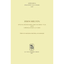 John Milton Epistolarum Familiarium Liber Unus and Uncollected Letters