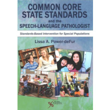 Common Core State Standards and the SpeechLanguage Pathologist Standar