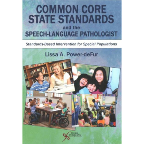 Common Core State Standards and the SpeechLanguage Pathologist Standar