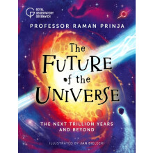 The Future of the Universe The next trillion years and beyond by Raman