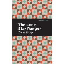 The Lone Star Ranger by Zane Grey Paperback Book