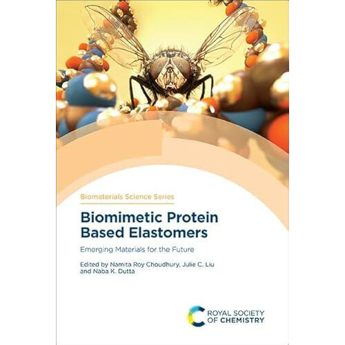 Biomimetic Protein Based Elastomers Emerging Materials for the Future