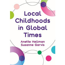 Local Childhoods in Global Times Hardcover Book