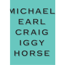 Iggy Horse by Michael Earl Craig Hardcover Book