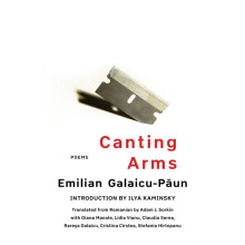 Canting Arms Poems by Emilian GalaicuPaun Paperback Book