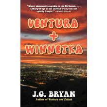 Ventura and Winnetka by J.G. Bryan Paperback Book