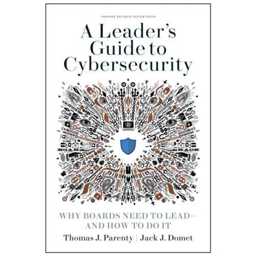 Leaders Guide to Cybersecurity by Jack J. Domet Hardcover Book