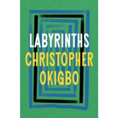 Labyrinths by Christopher Okigbo Paperback Book
