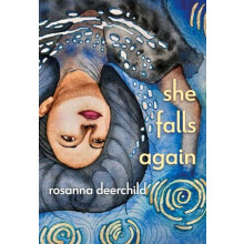 She Falls Again by Rosanna Deerchild Paperback Book