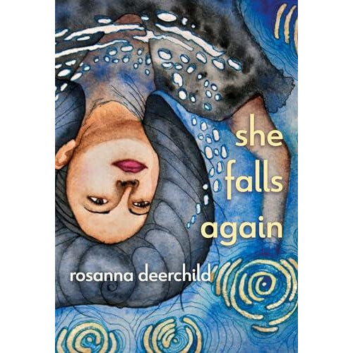 She Falls Again by Rosanna Deerchild Paperback Book