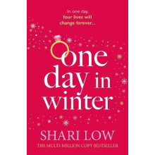 One Day in Winter An emotional story of love secrets and friendship pe