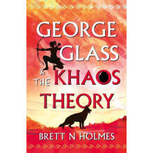 George Glass the Khaos Theory by Brett N Holmes Paperback Book
