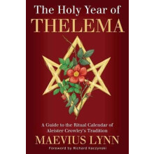 Holy Year of Thelema by Richard Kaczynski Paperback Book