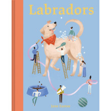 Labradors by Jane Eastoe Hardcover Book
