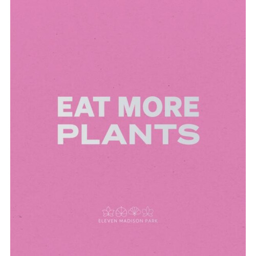 Daniel Humm Eat More Plants. A Chefs Journal Paperback Book