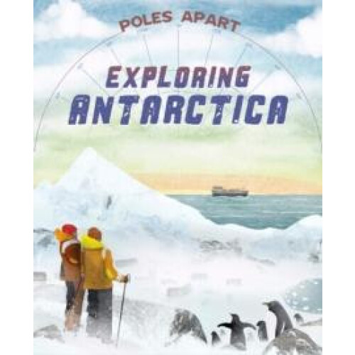 Poles Apart Exploring Antarctica by Franklin Watts Paperback Book
