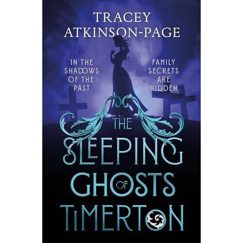 Sleeping Ghosts of Timerton by Tracey AtkinsonPage Paperback Book