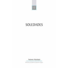 Soledades by Antonio Machado Paperback Book