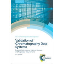 Validation of Chromatography Data Systems Ensuring Data Integrity Meet