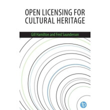Open Licensing for Cultural Heritage by Gill Hamilton Paperback Book