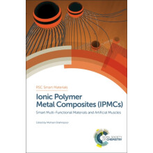 Ionic Polymer Metal Composites IPMCs Smart MultiFunctional Materials a