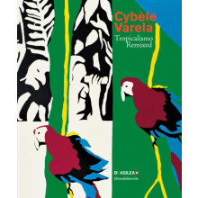 Cybele Varela Tropicalismo Remixed by Valentina Locatelli Paperback Bo