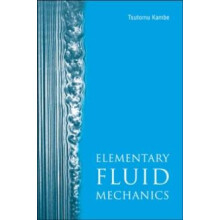 ELEMENTARY FLUID MECHANICS by KAMBE TSUTOMU Hardcover Book