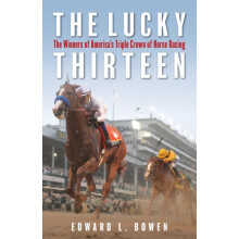 The Lucky Thirteen Shelf Talker The Winners of Americas Triple Crown o