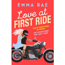 Love at First Ride by Emma Rae Paperback Book