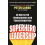 Superhero Leadership by Peter Cuneo Paperback Book 1