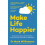 Make Life Happier by Dr Mark Williamson Paperback Book 1